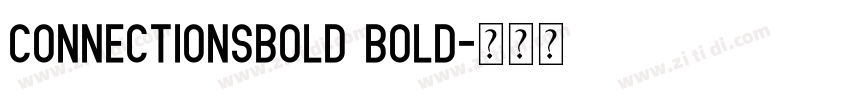 ConnectionsBold Bold字体转换